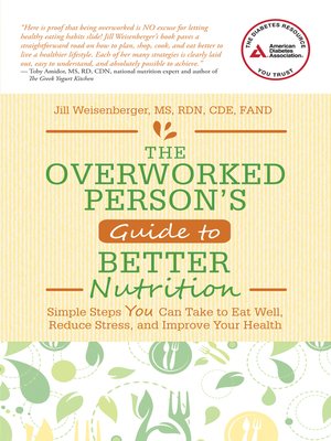 cover image of The Overworked Person's Guide to Better Nutrition